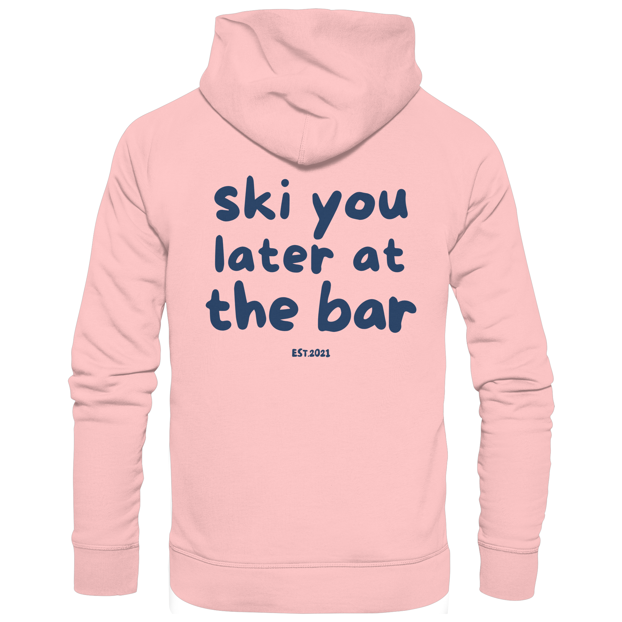 Ski you later at the bar - Basic Unisex Hoodie