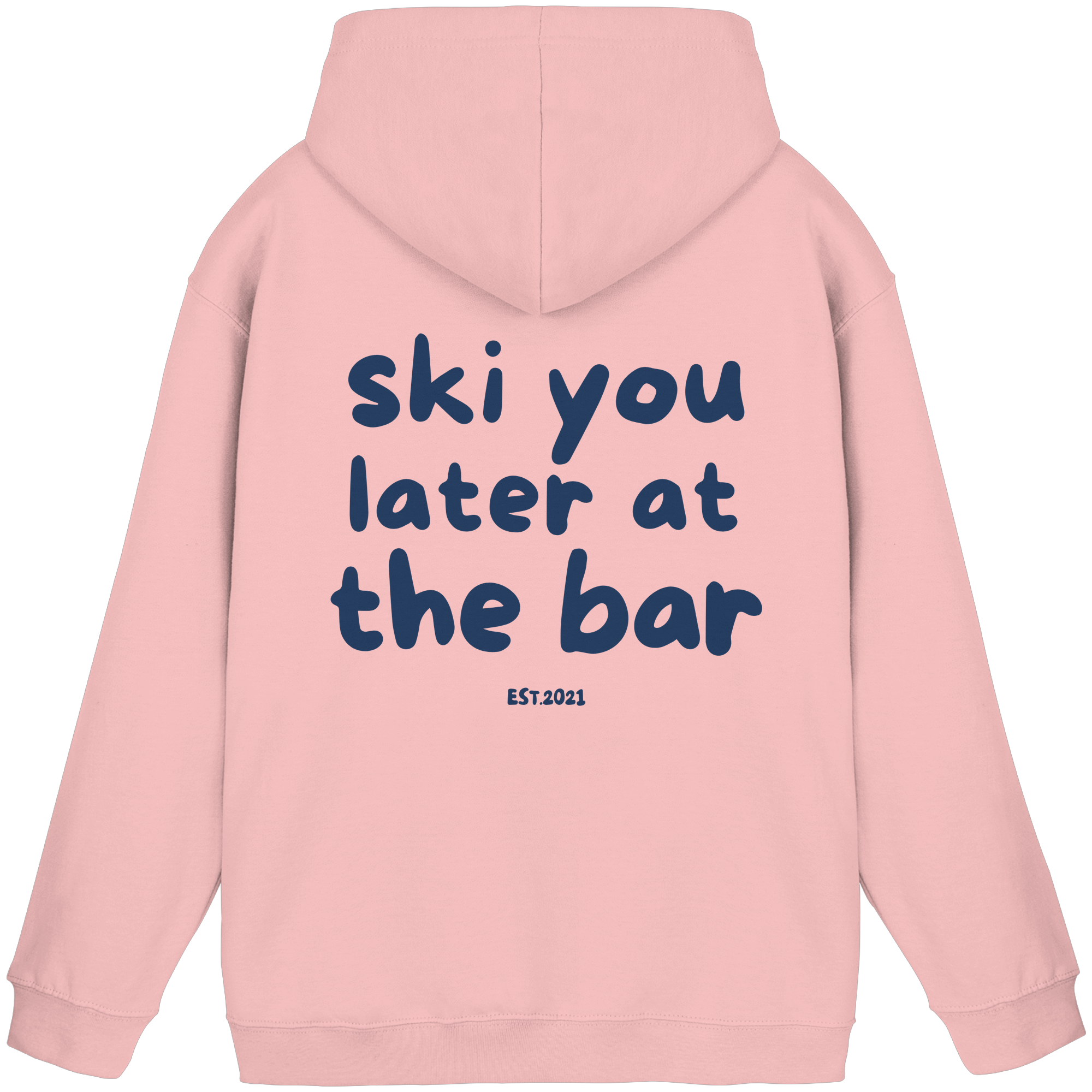 Ski you later at the bar - Basic Unisex Hoodie
