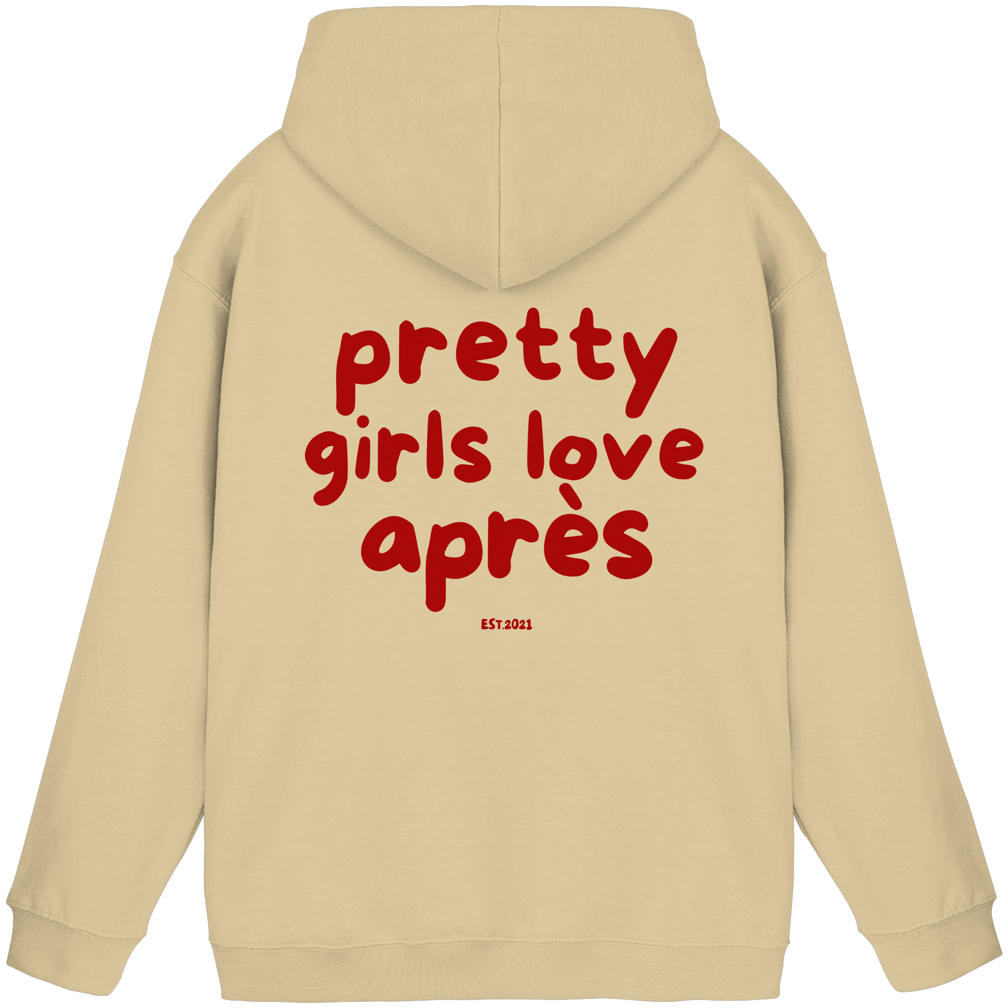 Pretty girls love après - Basic Unisex Hoodie