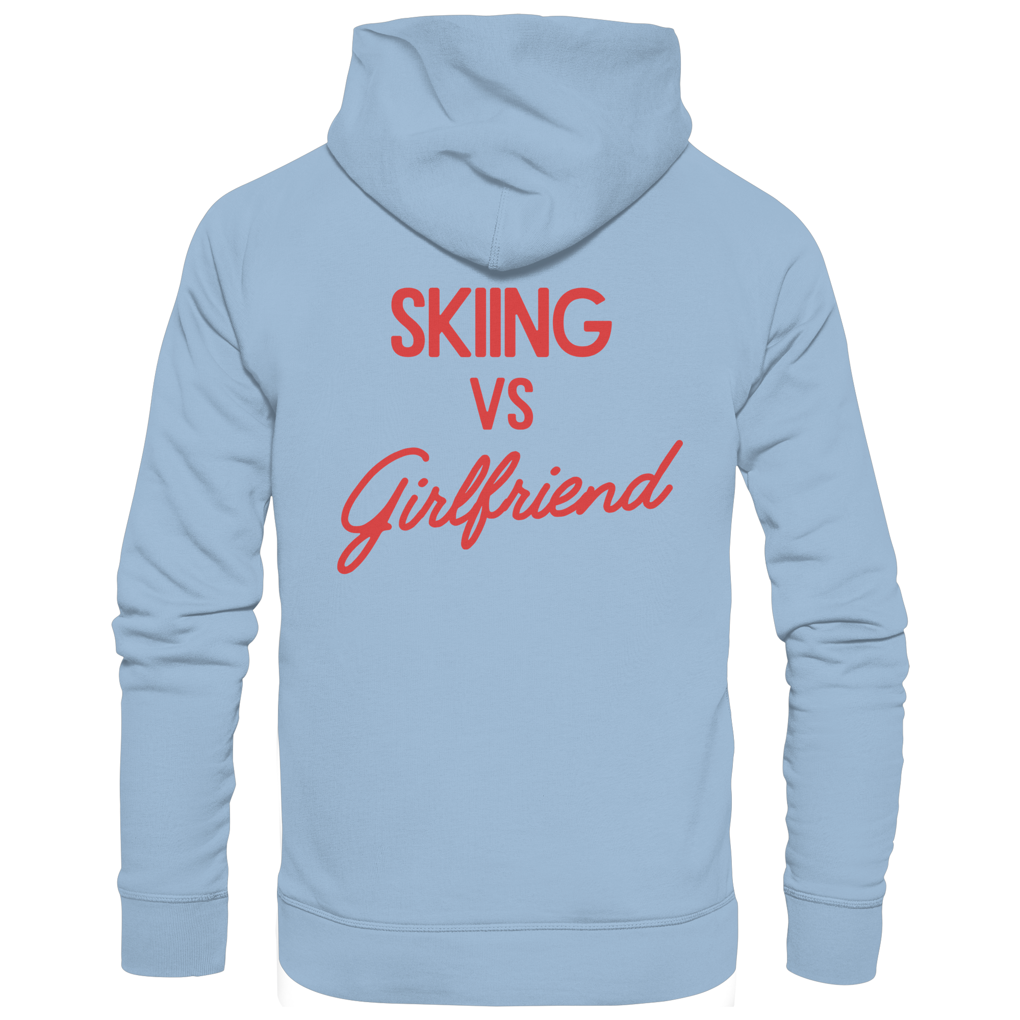 Skiing vs Girlfriend - Basic Unisex Hoodie