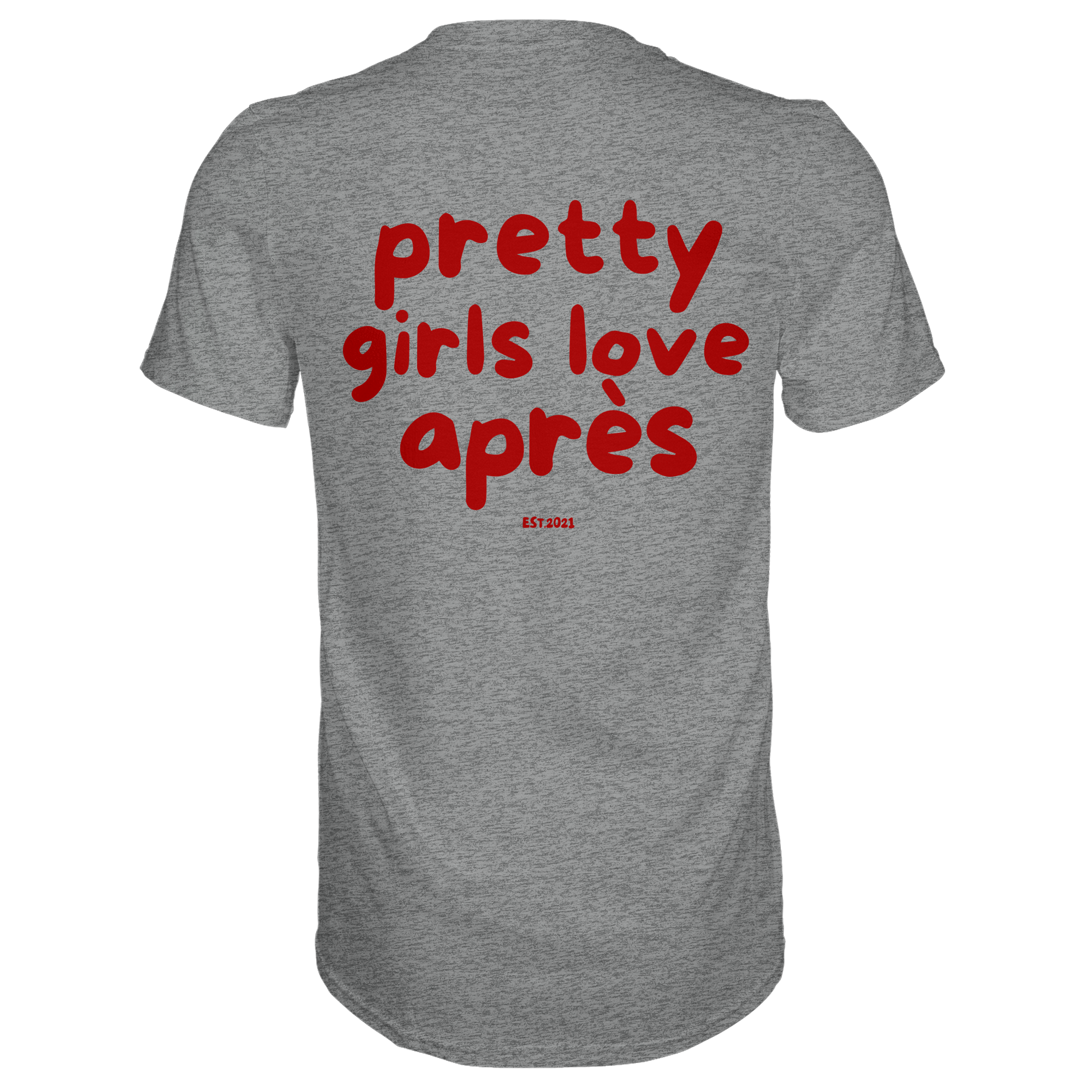 Pretty girls love après - Premium Shirt