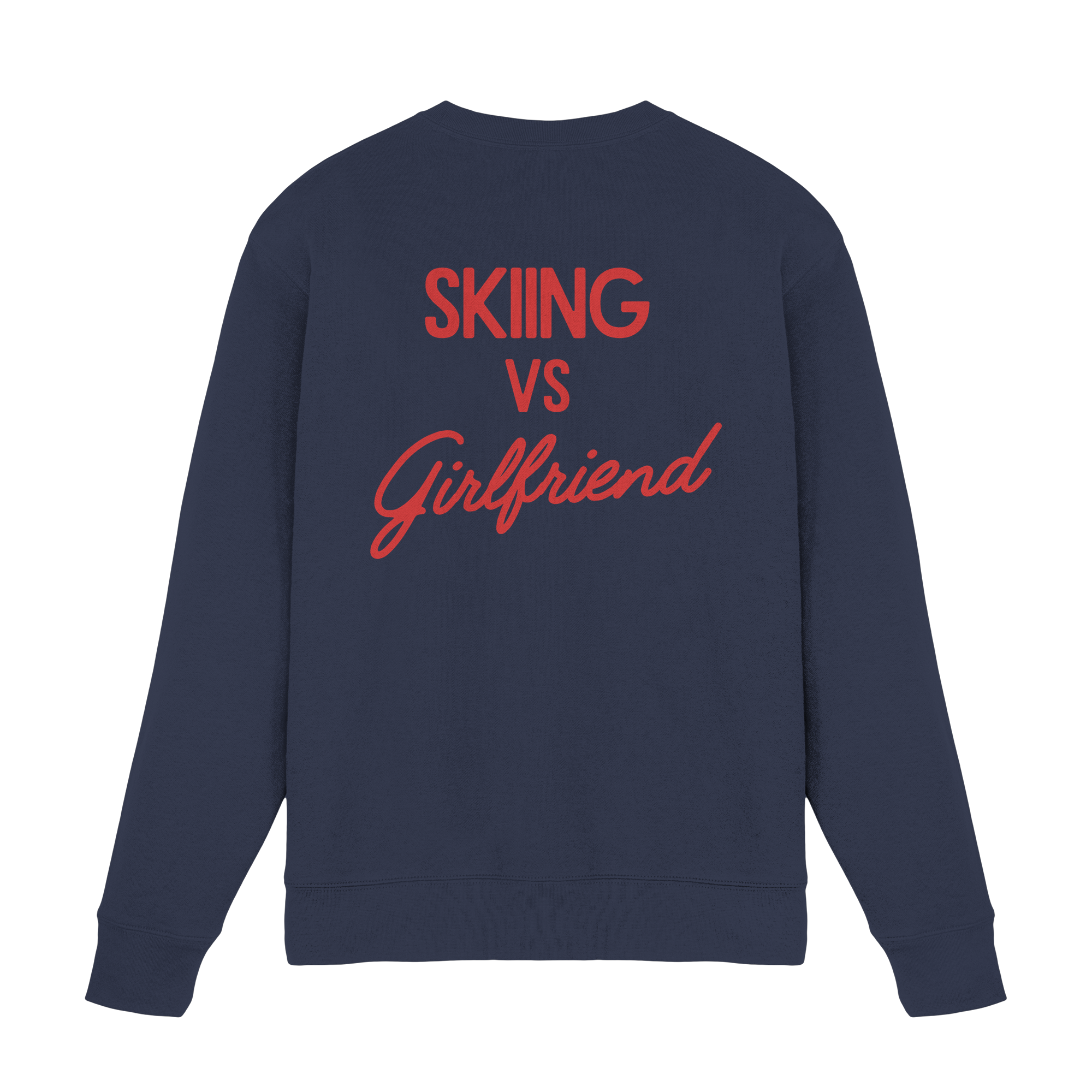 Skiing vs Girlfriend - Premium Sweatshirt
