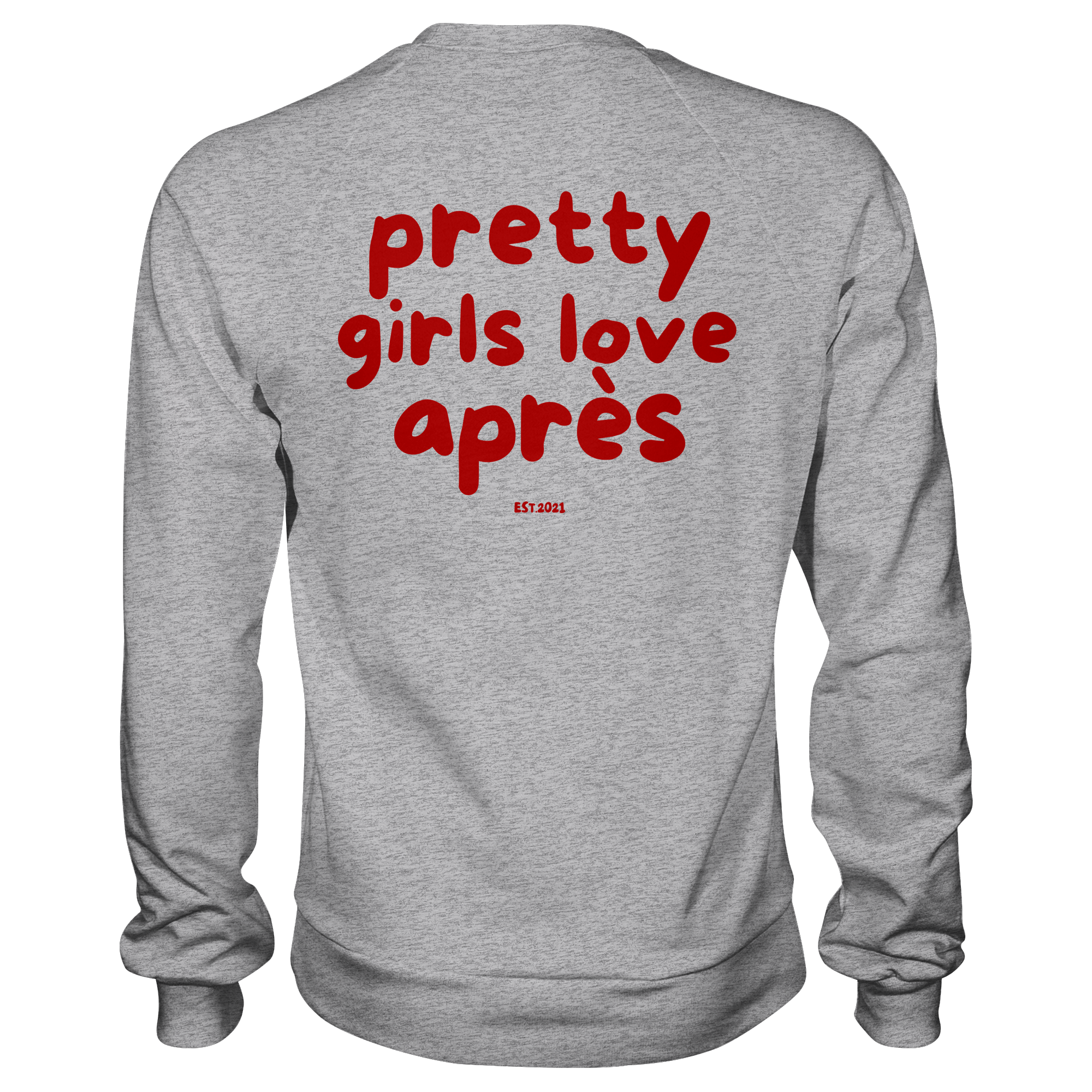 Pretty girls love après - Premium Sweatshirt