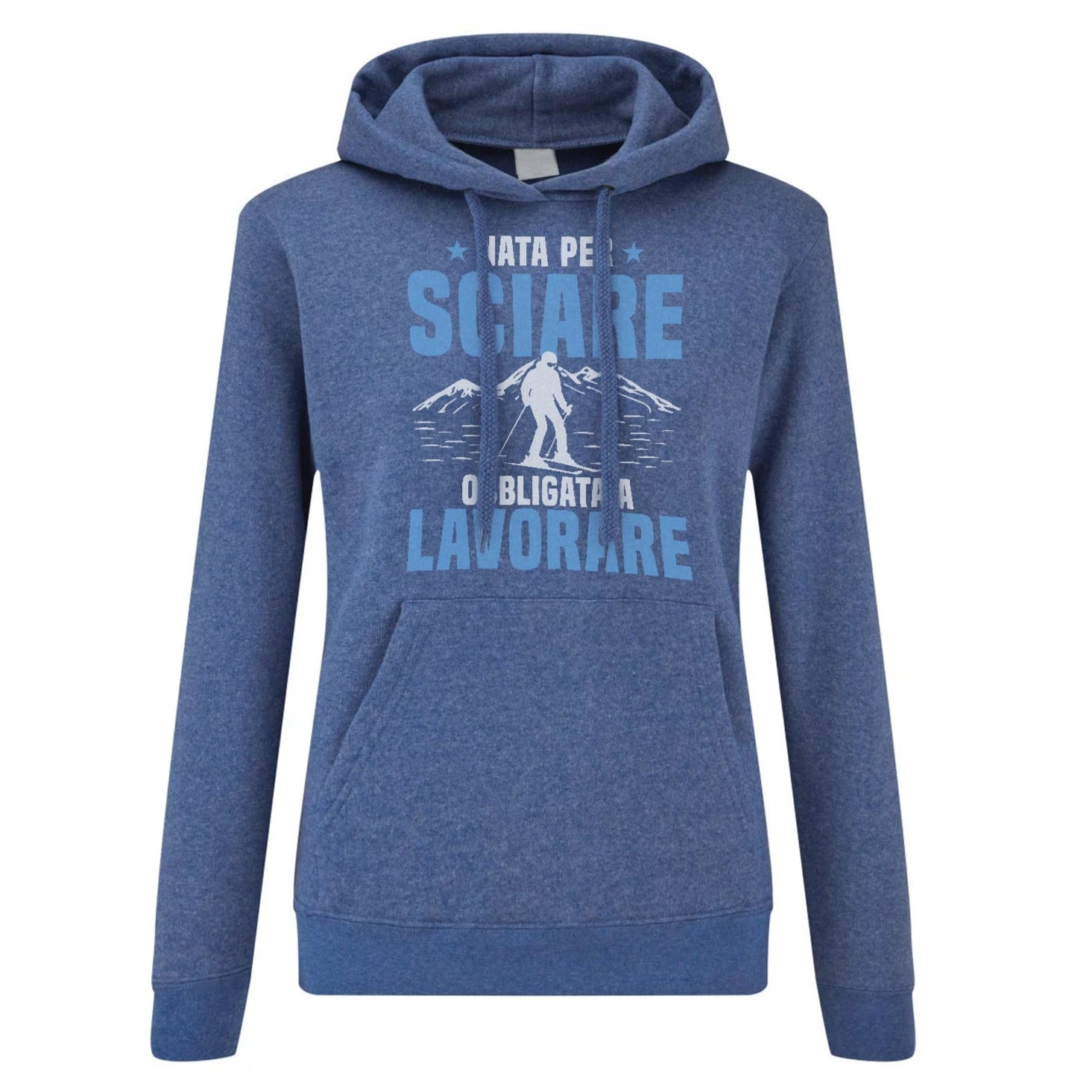 Nata per sciare, obbligata a lavorare - Women's hoodie