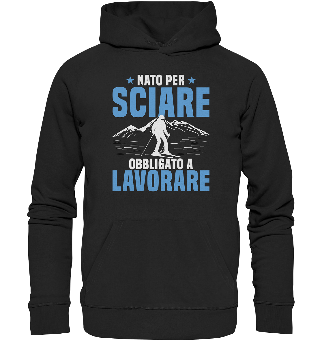 Nato per sciare, obbligato a lavorare - Men's hoodie