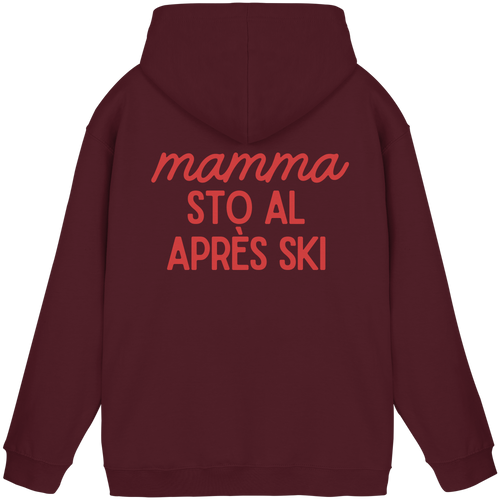 Mamma sto al après ski - Basic Unisex Hoodie