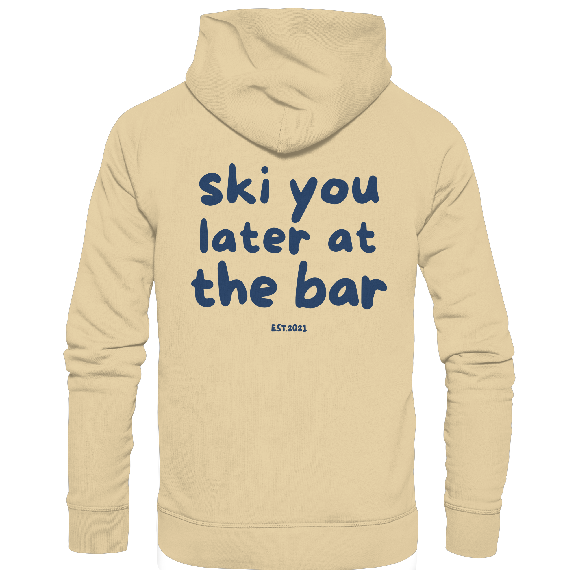 Ski you later at the bar - Basic Unisex Hoodie