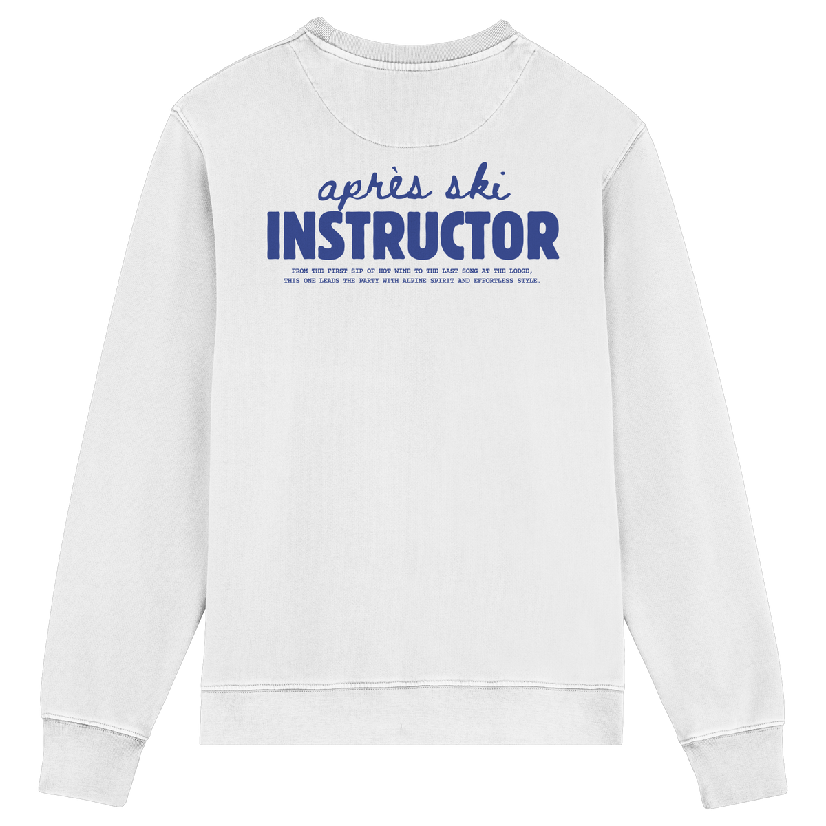 Après ski instructor - Organic Lightweight Sweatshirt