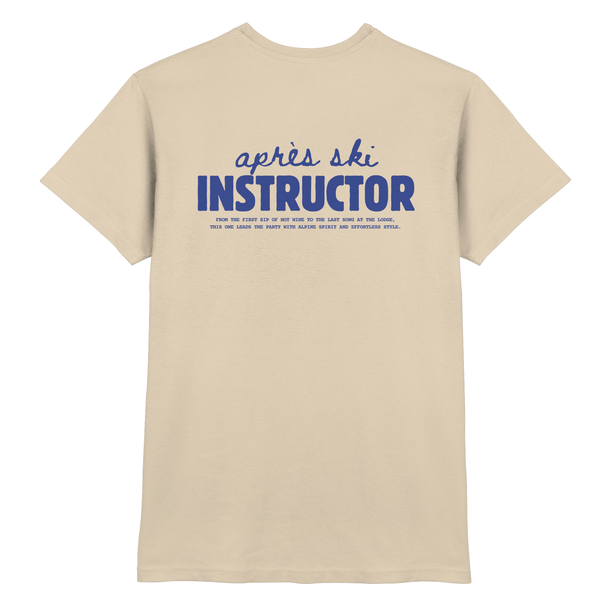 Après ski instructor - Premium Shirt