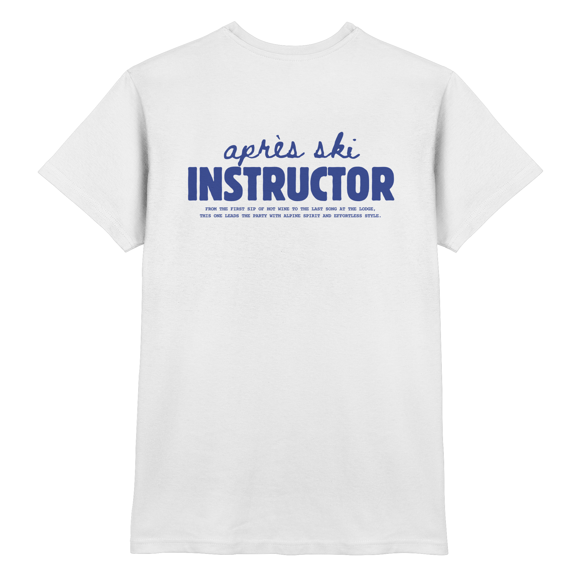 Après ski instructor - Premium Shirt