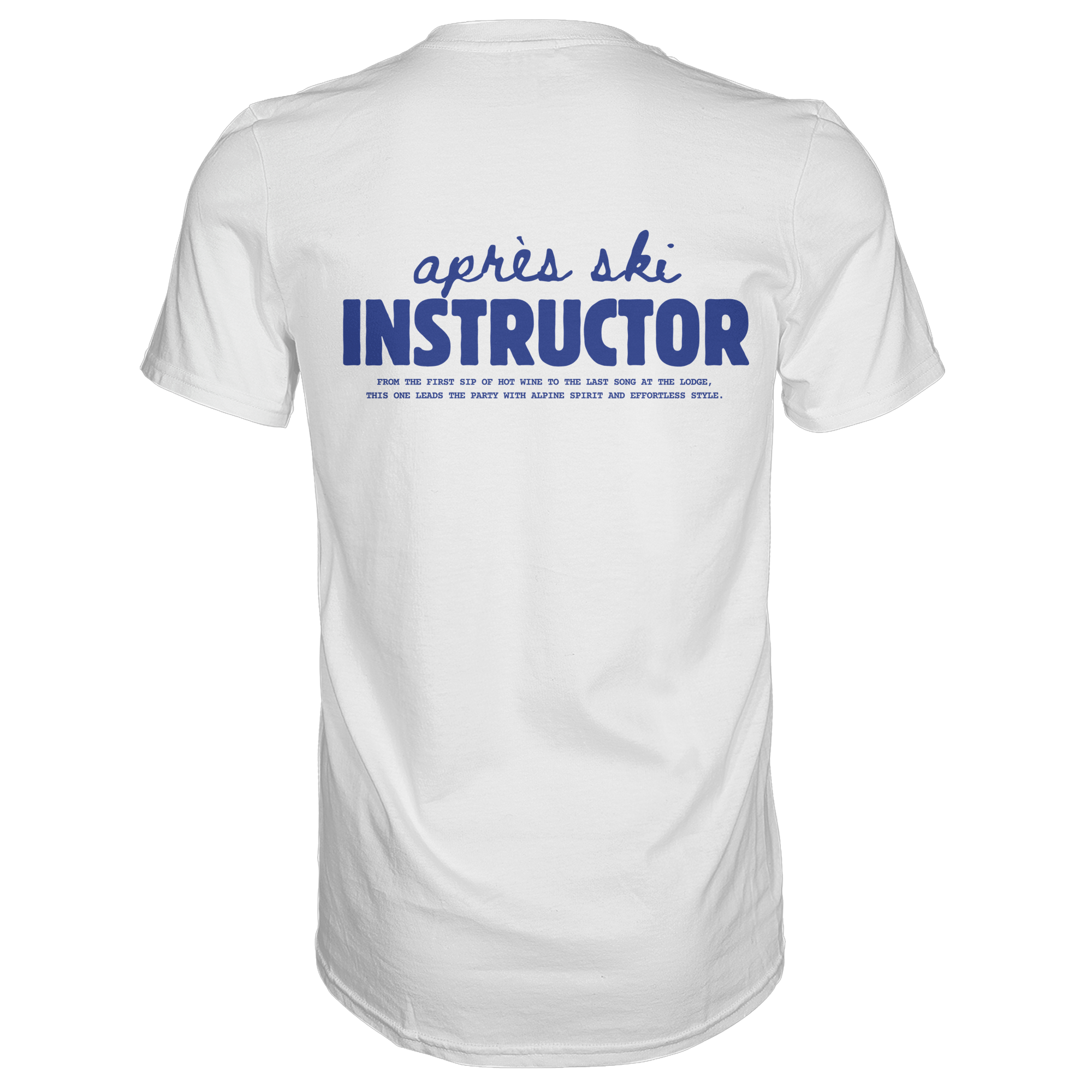 Après ski instructor - Premium Shirt
