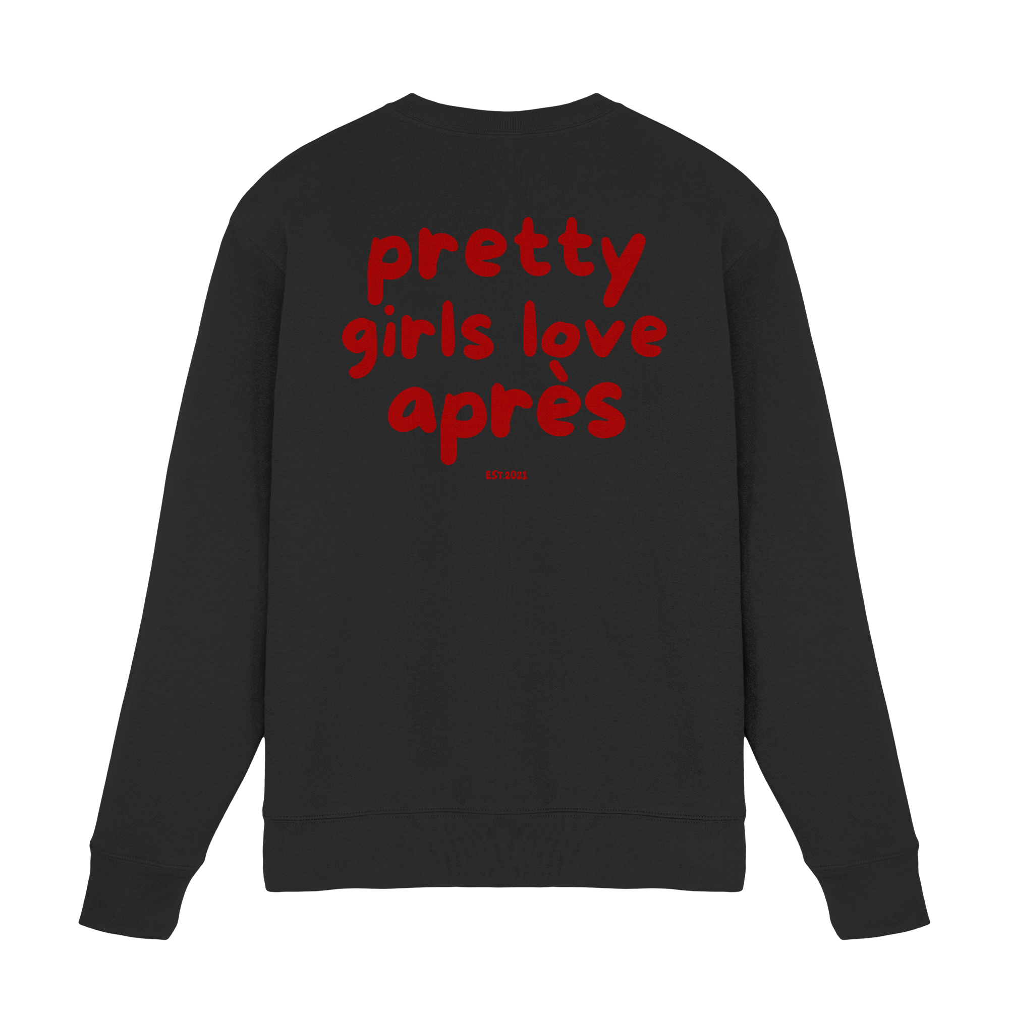 Pretty girls love après  - Premium Sweatshirt