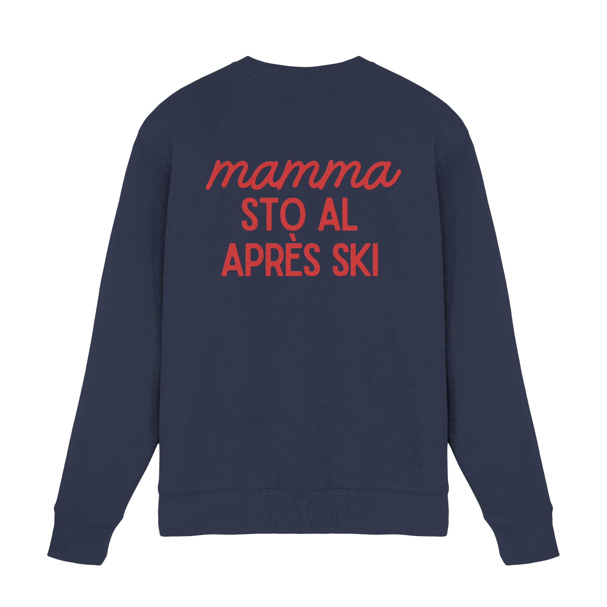 Mama, ich bin beim Après-Ski – Premium-Sweatshirt